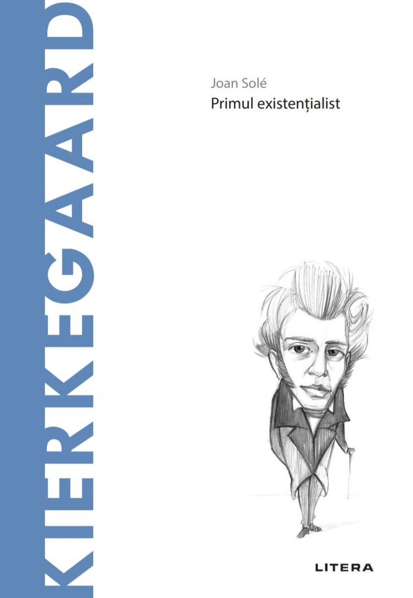 Carte Kierkegaard. Volumul 23. Descopera Filosofia editura Litera