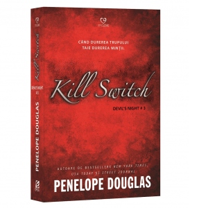 Carte Kill Switch. Volumul 3 Devil&rsquo;s night Autor Penelope Douglas