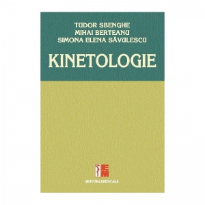 Carte Kinetologie Autori Tudor Sbenghe