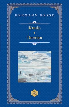 Carte Knulp. Demian - Hermann Hesse editura Hermann Hesse