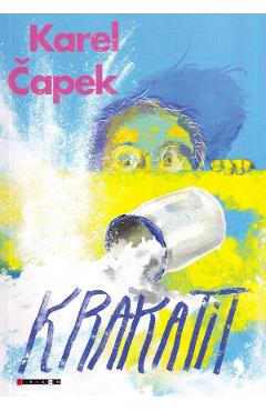 Carte Krakatit - Karel Capek editura Karel Capek