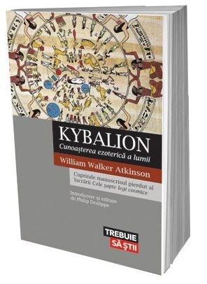 Carte Kybalion autor William Walker Atkinson editura Lifestyle Publishing