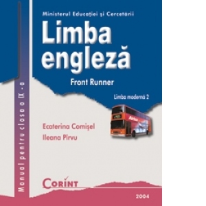 Carte LIMBA ENGLEZA L2 - Front Runner - manual pentru clasa a IX-a