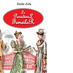 Carte La Paradisul Femeilor Autor Emile Zola