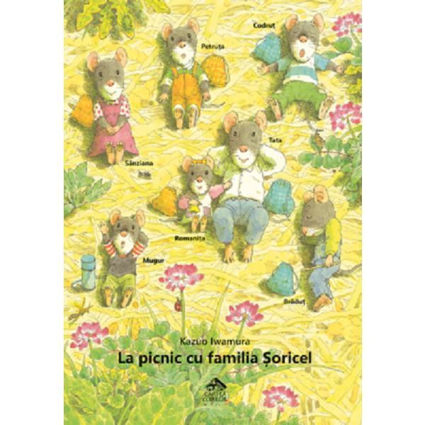 Carte La Picnic cu Familia Soricel - Kazuo Iwamura