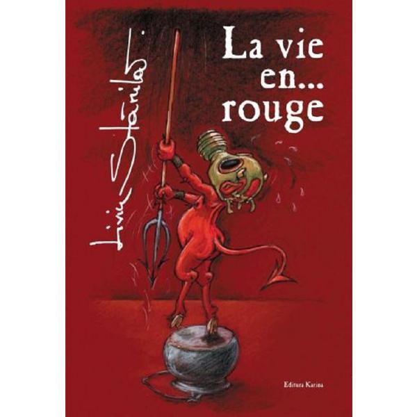 Carte La Vie En Rouge - Liviu Stanila
