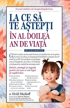 Carte La ce sa te astepti in al doilea an de viata. De la 12 la 24 de luni/Heidi Murkoff editura Lifestyle Publishing