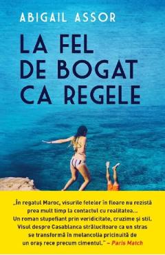 Carte La fel de bogat ca regele - Abigail Assor editura Abigail Assor