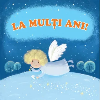 Carte La multi ani!/Iulian Filip editura Prut