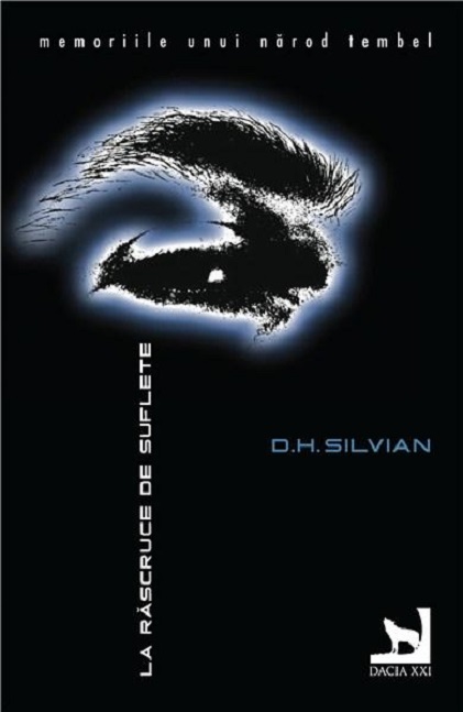 Carte La rascruce de suflete autor D.H. Silvian editura Dacia XXI