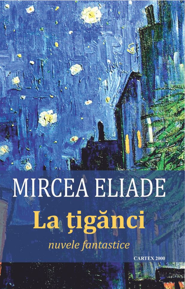 Carte La tiganci autor Mircea Eliade editura Cartex