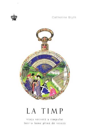 Carte La timp editura Baroque Books & Arts