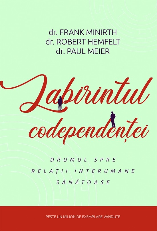 Carte Labirintul codependentei autor Robert Hemfelt