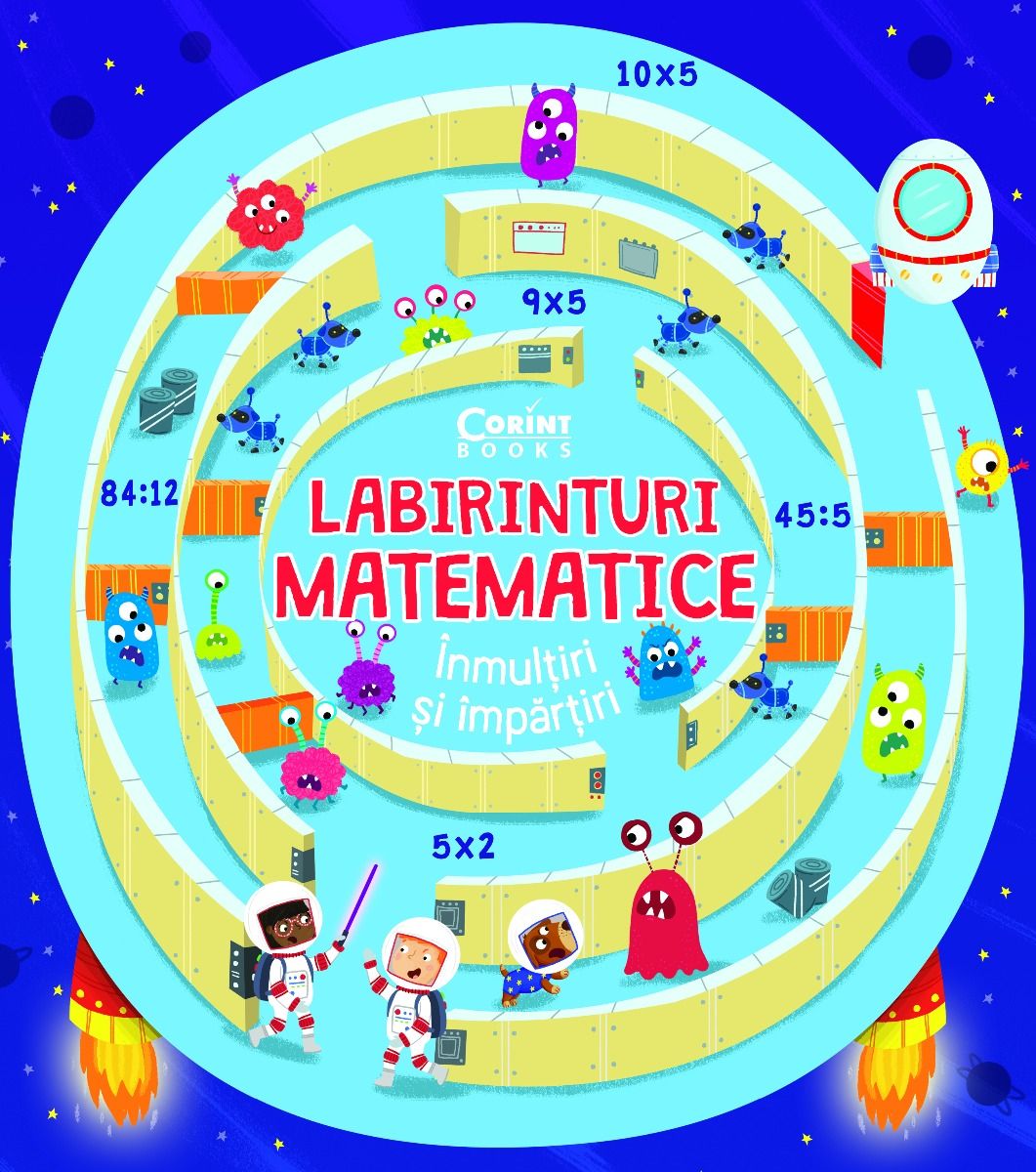 Carte Labirinturi matematice. Inmultiri si impartiri   editura Corint