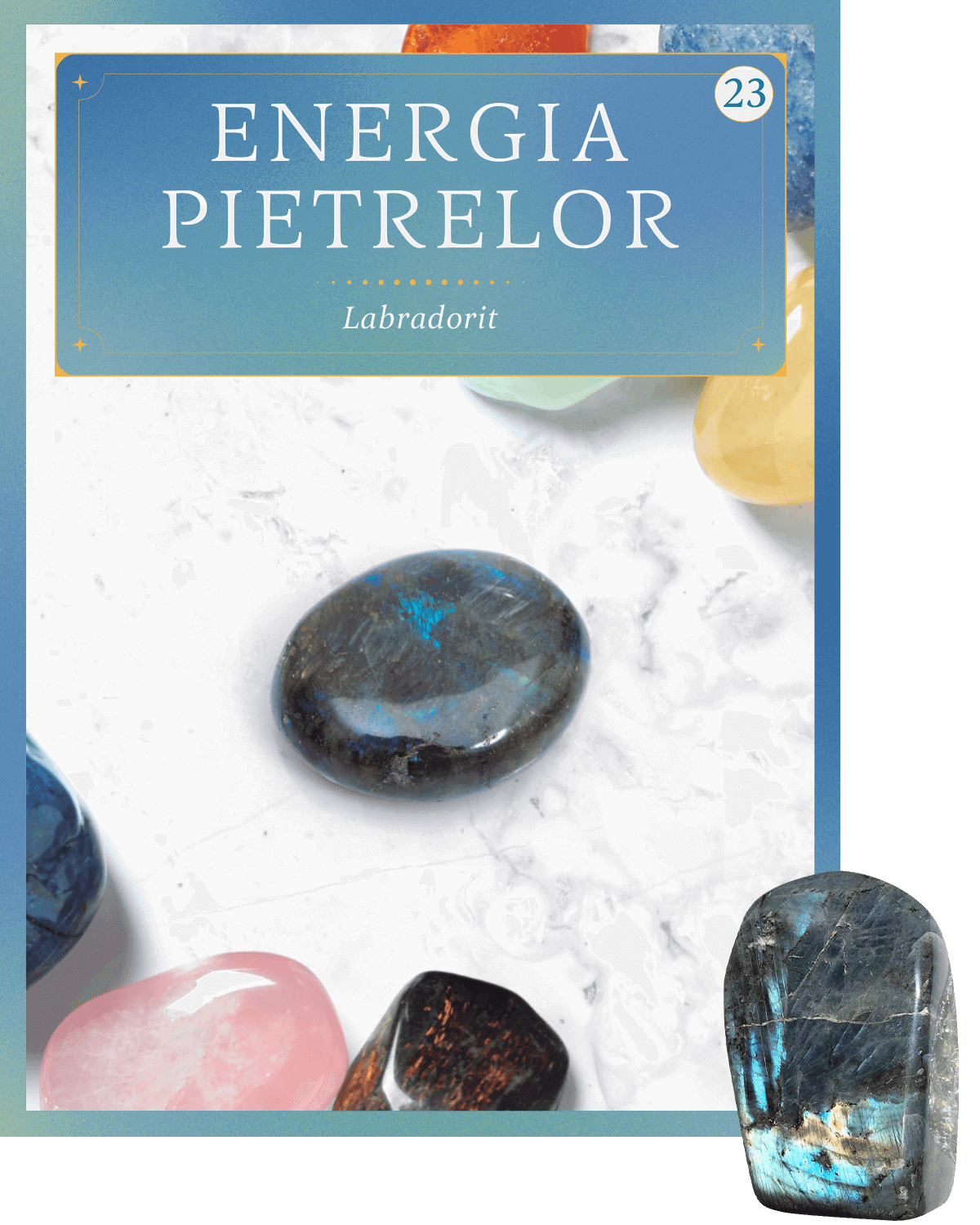 Carte Labradorit. Volumul 23. Energia pietrelor editura Litera