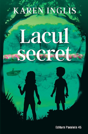 Carte Lacul secret editura Paralela 45