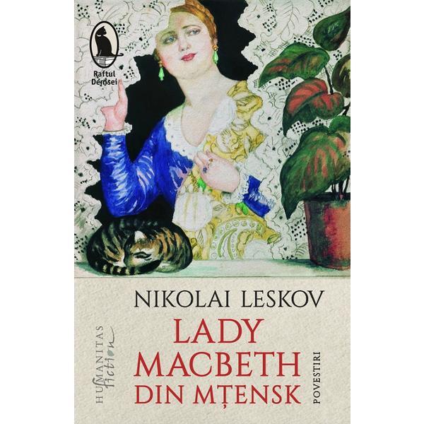 Carte Lady Macbeth din Mtensk - Nikolai Leskov