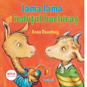Carte Lama lama si iedutul buclucas Autori Anna Dewdney