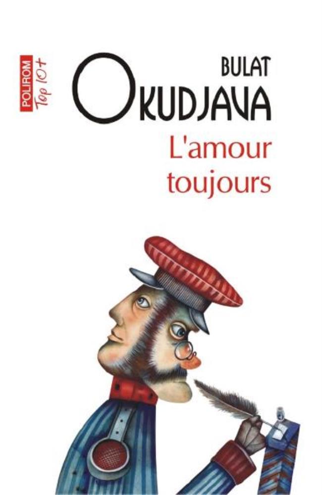 Carte L'amour toujours editura Polirom