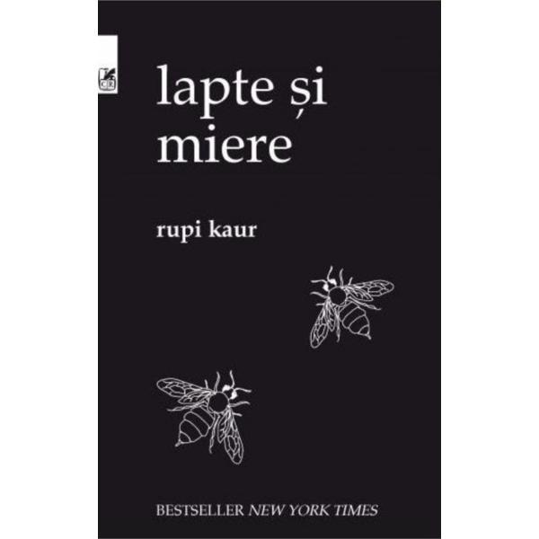 Carte Lapte si miere - Rupi Kaur