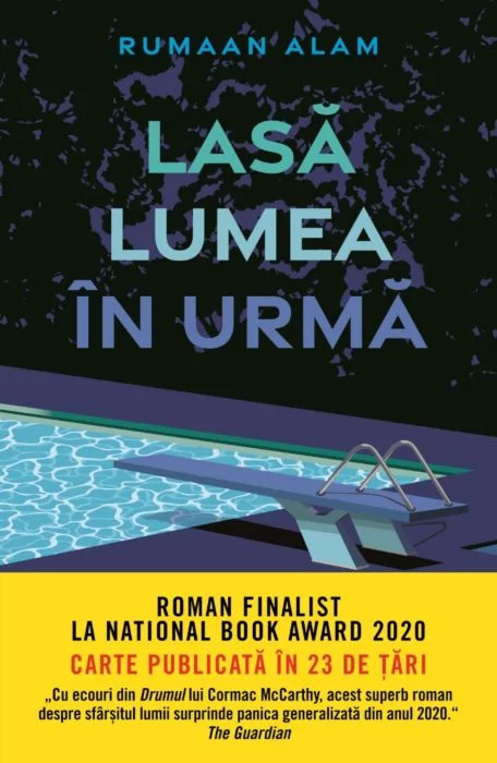 Carte Lasa lumea in urma autor Rumaan Alam editura Litera