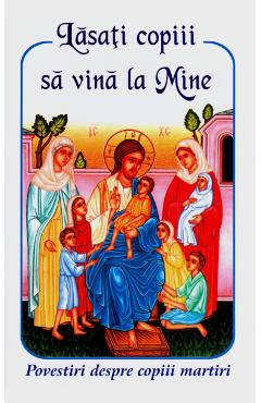 Carte Lasati copiii sa vina la mine editura -