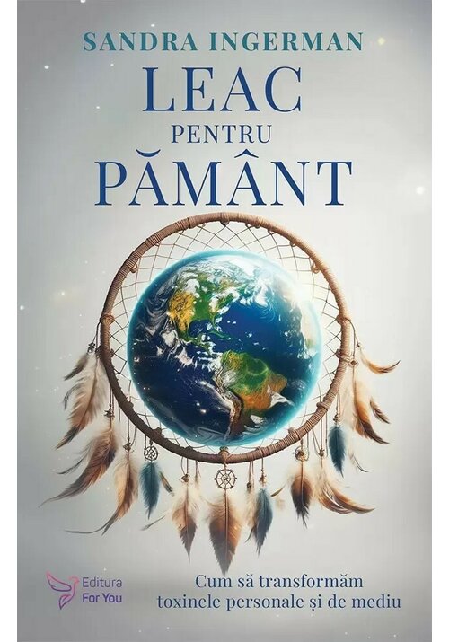 Carte Leac pentru Pamant editura For You