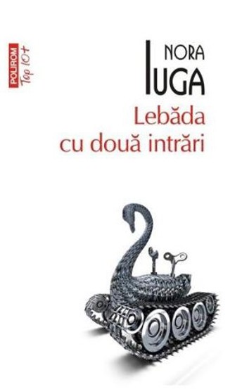 Carte Lebada cu doua intrari editura Polirom