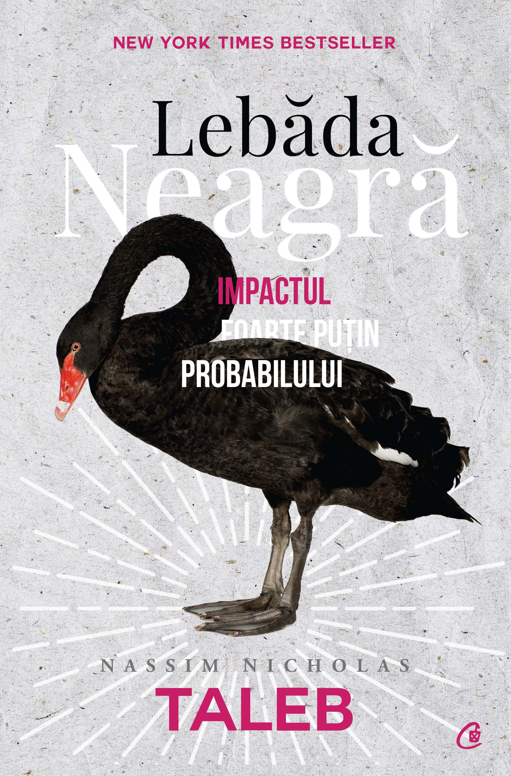 Carte Lebada neagra autor Nassim Nicholas Taleb editura Curtea Veche Publishing