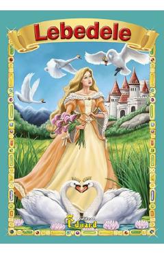 Carte Lebedele - H. C. Andersen editura Hans Christian Andersen