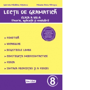 Carte Lectii de gramatica - clasa a VIII-a