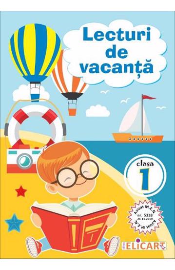 Carte Lecturi de vacanţă pentru clasa I. Poveşti amuzante și poezii editura Elicart