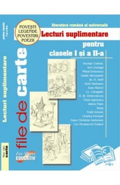 Carte Lecturi suplimentare pentru Clasele I si a II-a editura -