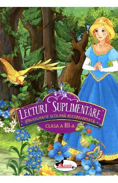 Carte Lecturi suplimentare. Clasa 3 editura Autor Anonim