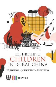Carte Left-behind children in rural China - Ye Jingzhong