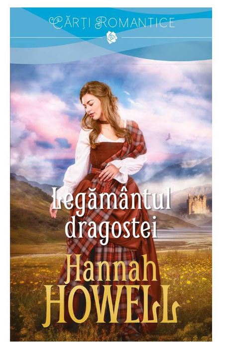 Carte Legamantul dragostei autor Hannah Howell editura Litera