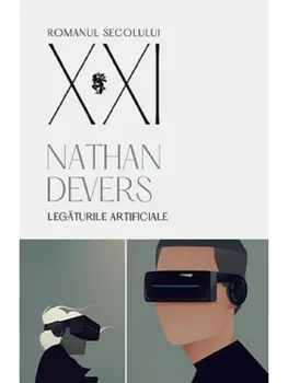 Carte Legaturile artificiale/Nathan Devers editura Univers