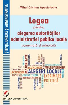 Carte Legea pentru alegerea autoritatilor administratiei publice locale