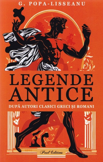 Carte Legende Antice editura Paul Editions