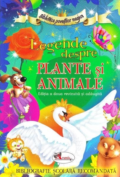Carte Legende despre plante si animale autor Alina Pertea editura Aramis