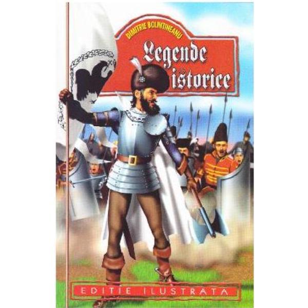 Carte Legende istorice - Dimitrie Bolintineanu