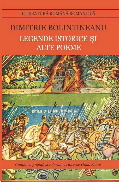 Carte Legende istorice si alte poeme autor Dimitrie Bolintineanu editura Cartex