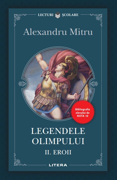 Carte Legendele Olimpului. Volumul 2. Eroii editura Litera