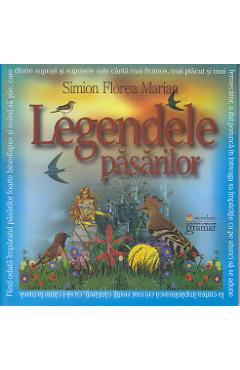 Carte Legendele pasarilor - Simion Florea Marian editura Simion Florea Marian