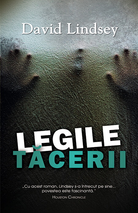 Carte Legile tacerii autor David Lindsey editura RAO