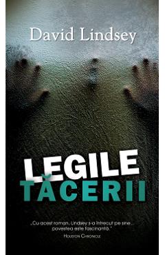 Carte Legile tacerii - David Lindsey editura David Lindsey