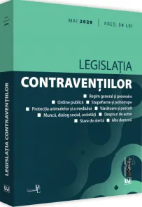Carte Legislatia contraventiilor. Mai 2020/*** editura Universul Juridic