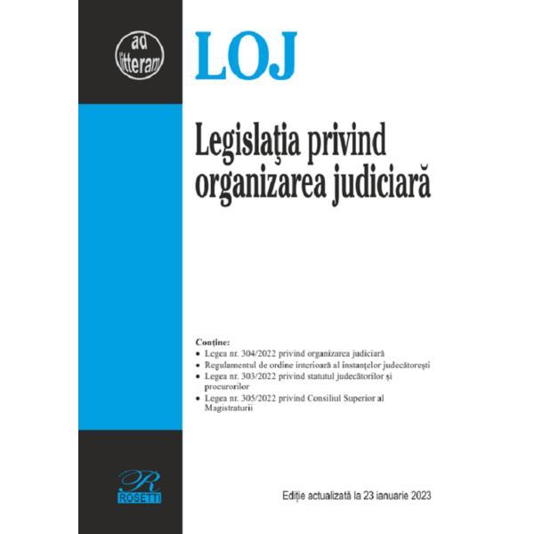 Carte Legislatia privind organizarea judiciara Act.23 ianuarie 2023