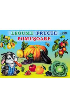Carte Legume. Fructe. Pomusoare editura -
