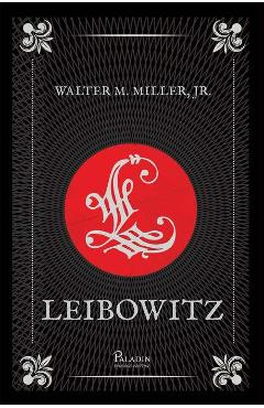 Carte Leibowitz - Walter M. Miller editura Walter M. Miller